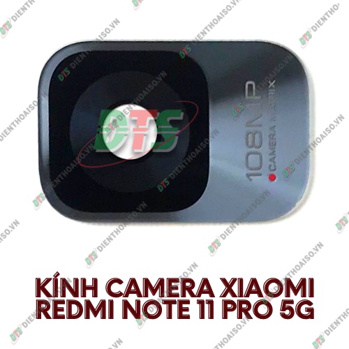 Kính camera xiaomi redmi note 11 pro 5g kèm keo dán