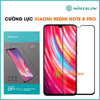 Cường lực Redmi Note 8 pro Nillkin - Kính cường lực Xiaomi Redmi Note 8 pro Nillkin Amazing CP+ Pro hàng nguyên tem