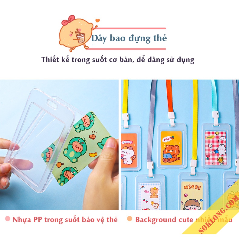 Dây đeo thẻ trong suốt K63 bao đựng thẻ cute card holder đựng thẻ sinh viên học sinh, thẻ bus dễ thương