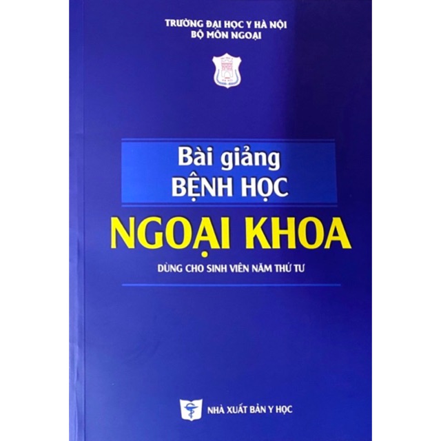 Sách - Bài Giảng bệnh học ngoại khoa