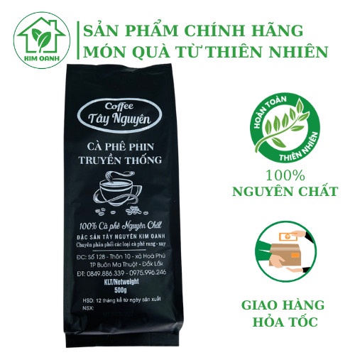 Cà phê nguyên chất Pha phin Gu Truyền Thống (Arabica, Robusta, Catimor - vị Đậm Sánh) đặc sản Tây Nguyên - Gói 500gr
