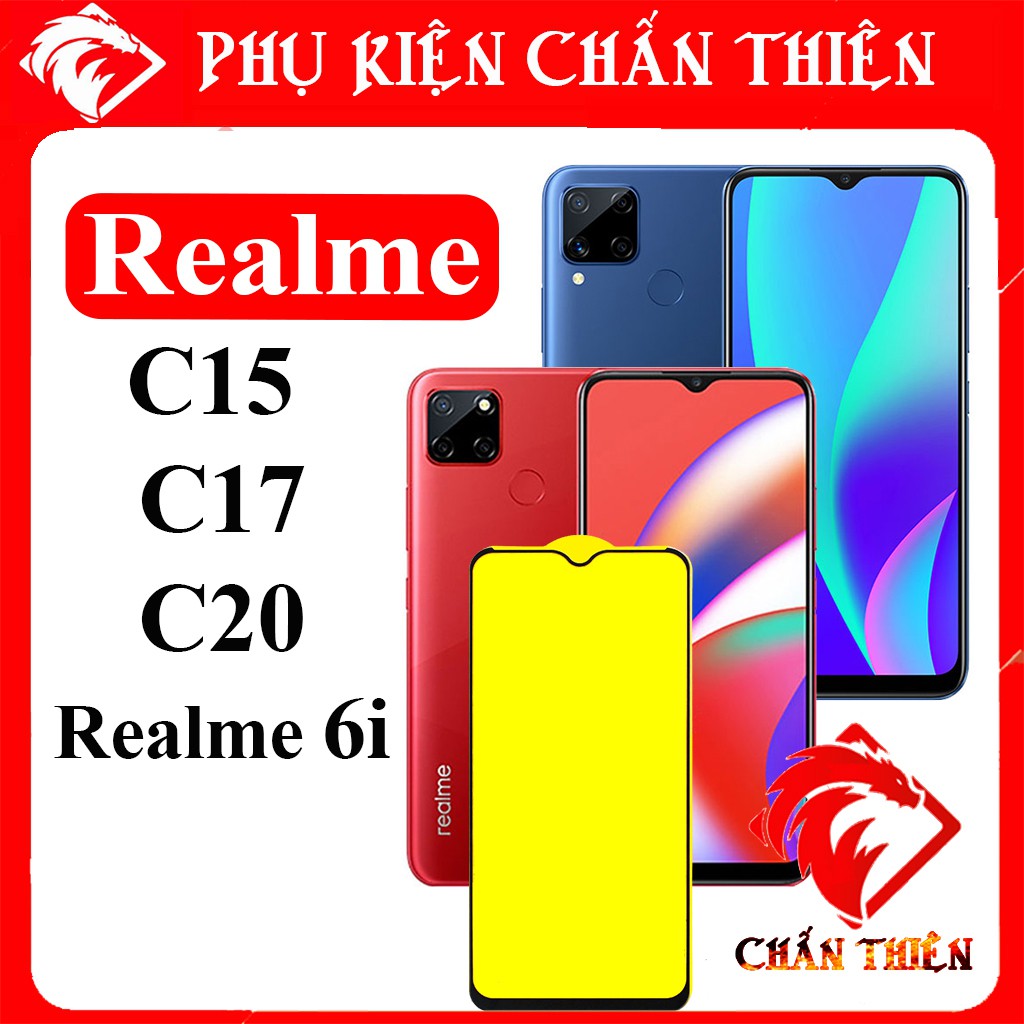 Kính Cường Lực Realme C15 / C17 / C20 Full Màn Hình Và Trong Suốt