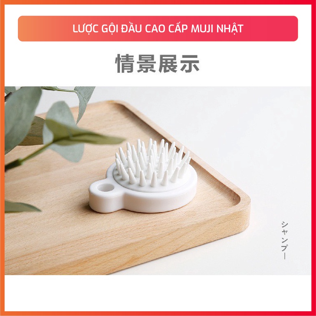 Lược Gội Đầu Cao Cấp Muji Nhật - Massage Đầu Giảm Stress - Ngăn Ngừa Và Kích Thích Mọc Tóc