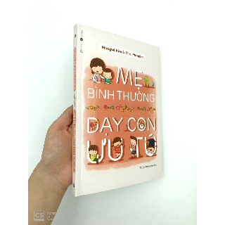Sách - Mẹ Bình Thường Dạy Con Ưu Tú