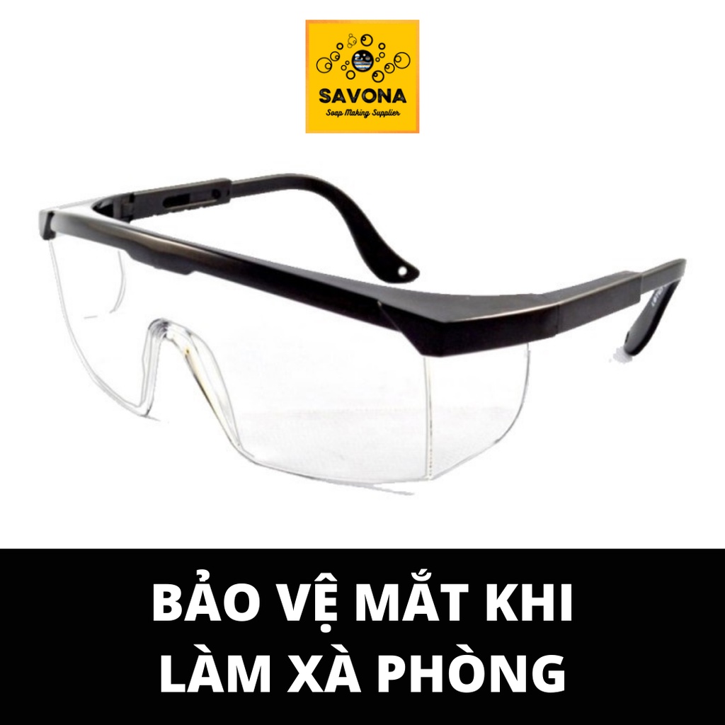 Mắt Kính Bảo Hộ Làm Xà Phòng, Chắn Bụi, Gió, Giọt Bắn - Đồ Bảo Hộ Làm Xà Phòng - Soap Making Goggles, Safety Glass
