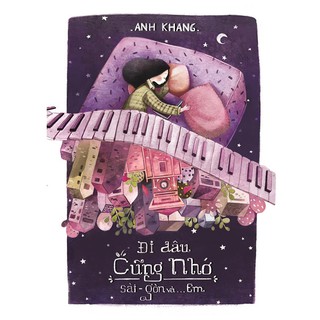 Đi Đâu Cũng Nhớ Sài Gòn Và... Em