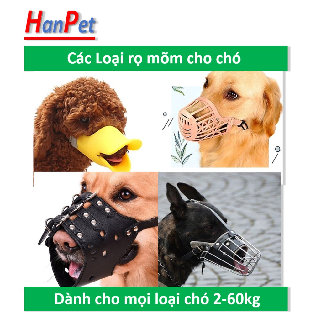 Hanpet- Rọ mõm chó (nhiều phân loại) dùng để rọ cho chó từ 2kg đến 60kg chất liệu bằng rọ inox hoặc rọ da lẫn rọ mõm nhự