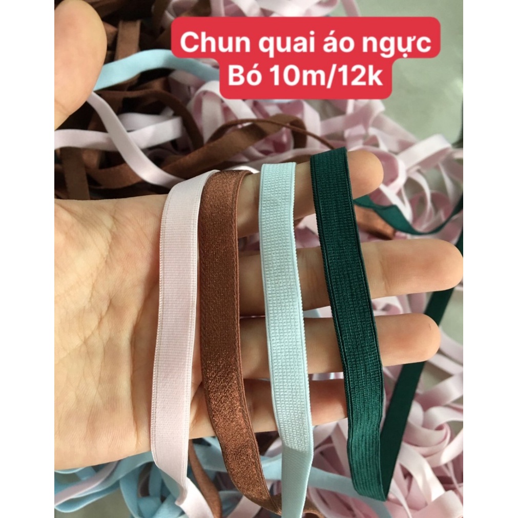 Chun quai áo ngực, chân ngực bản 1cm nhiều màu ( bó 10m)