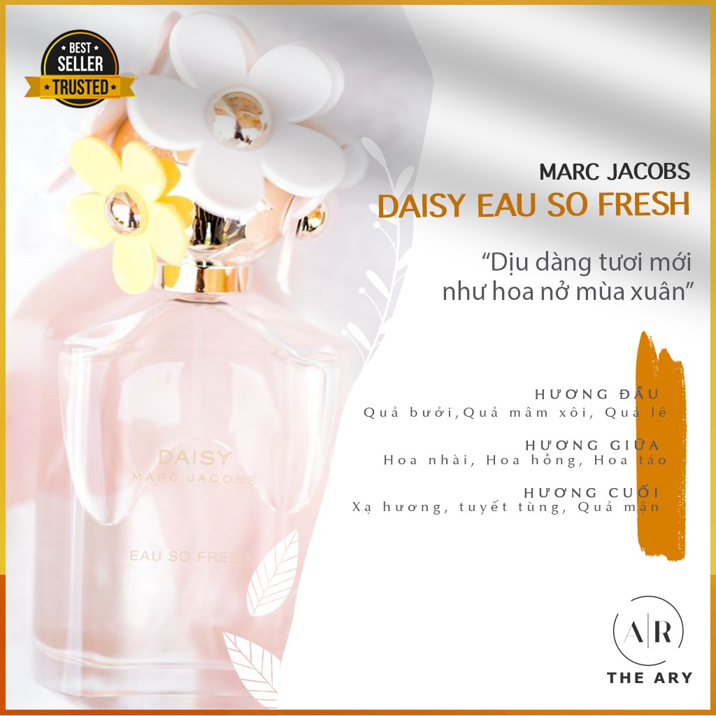 The Ary - Nước Hoa Nữ Marc Jacobs Daisy Eau So Fresh