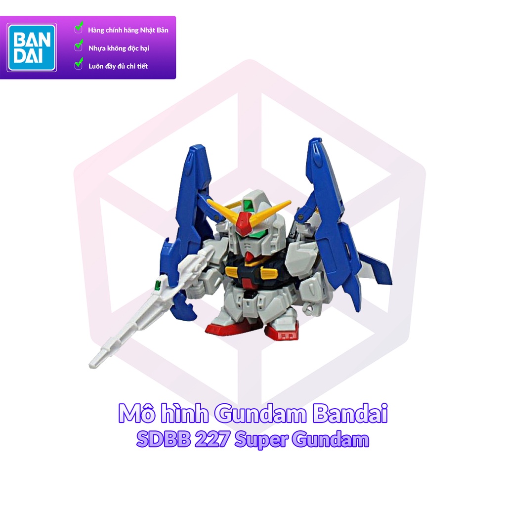 Mô hình Gundam Bandai SDBB 227 Super Gundam