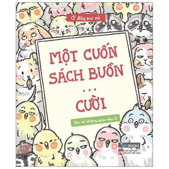 Sách - Từ điển tiếng em + vui vẻ không quạu nha + một cuốn sách buồn... cười ( trọn bộ, lẻ tùy chọn)