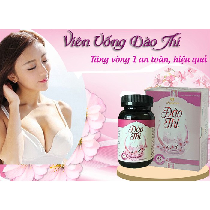 Sản phẩm tăng vòng 1 đào thi viên uống NỠ NGỰC giảm chảy xệ sau sinh giúp nhủ hoa hồng hào hộp 40 viên