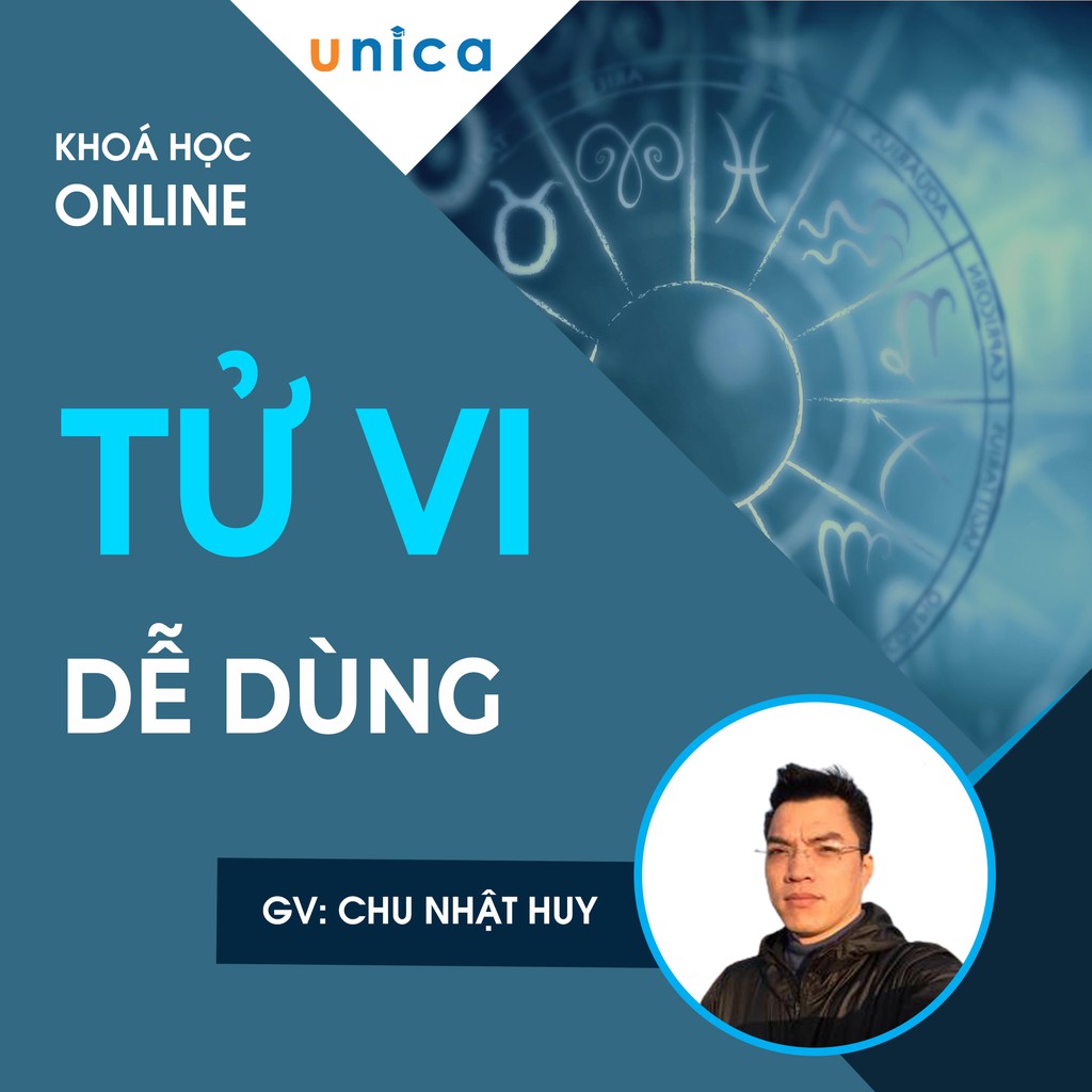 FULL khóa học PHONG CÁCH SỐNG- Tử vi dễ dùng UNICA.VN