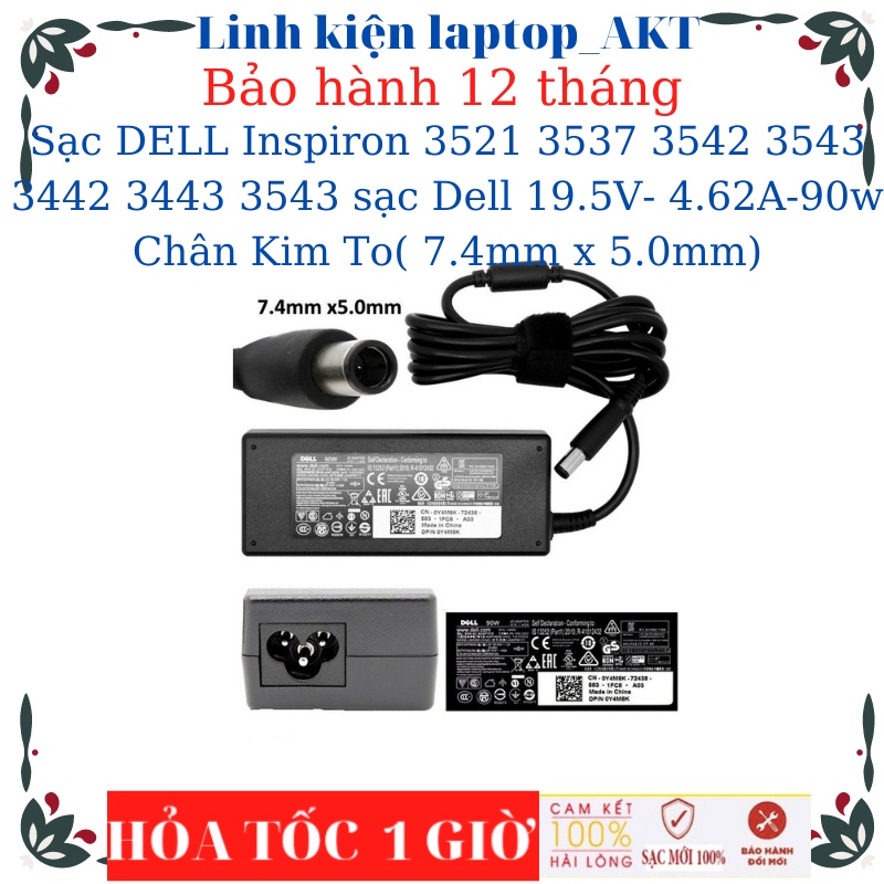 Sạc Laptop DELL Inspiron 3521 3537 3542 3543 3442 3443 3543 sạc Dell 19.5V- 4.62A-90w Chân Kim To