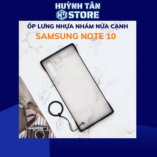 Ốp lưng samsung note 10 nửa cạnh lưng nhám chống bám vân tay bảo vệ camera phụ kiện điện thoại huỳnh tân store