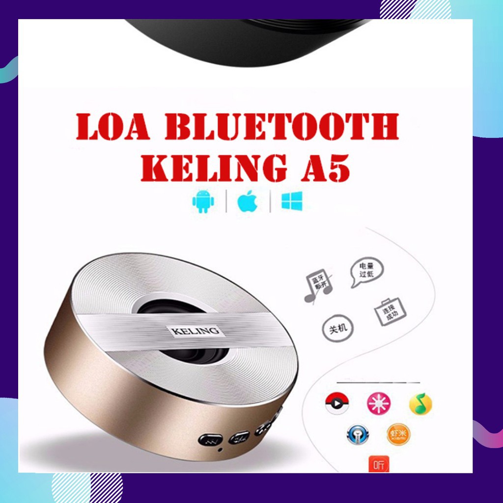 Loa bluetooth bass mạnh,Loa bluetooth KELING A5 - kiểu dáng thiết kế mới năm 2019