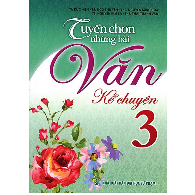 Sách - Tuyển chọn những bài văn kể chuyện 3