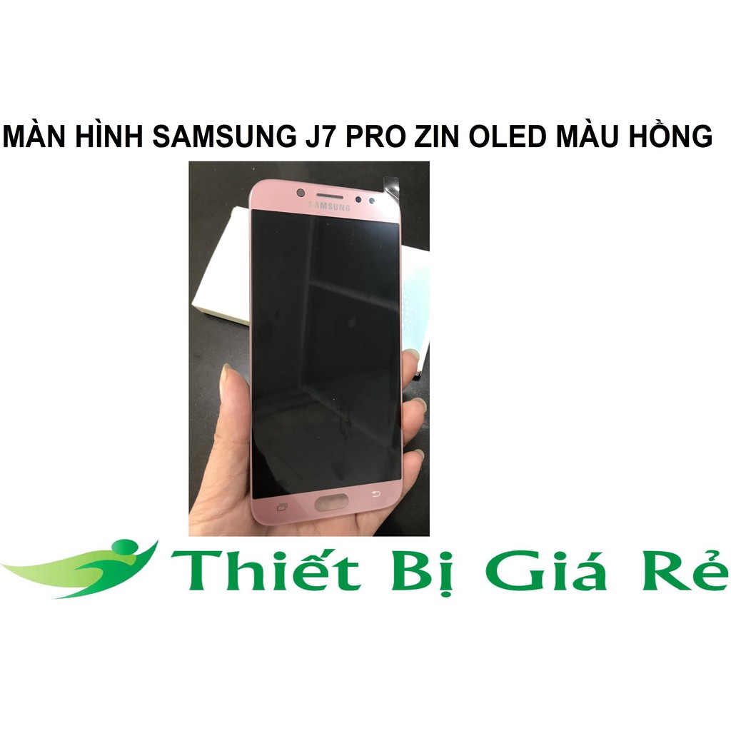 MÀN HÌNH SAMSUNG J7 PRO ZIN OLED MÀU HỒNG