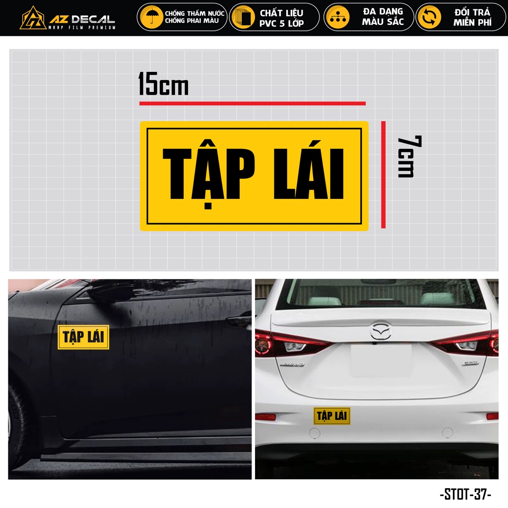 Sticker Dán Xe Ô Tô Mẫu Chữ Tập Lái | STOT-37 | Team Decal Dán Sườn Cản Kính Sau Xe Hơi Oto Tải Xe Khách 4 Chỗ