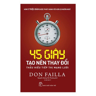 Sách: 45 giây tạo nên thay đổi Thấu hiểu tiếp thị mạng lưới