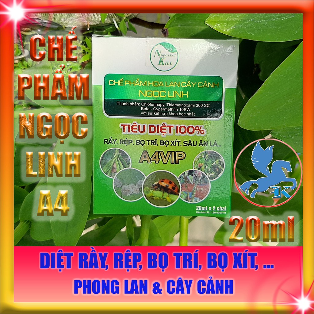 Chế Phẩm Ngọc Linh A4 20ml | diệt rầy, rệp, bọ trĩ, bọ sít, sâu ăn lá