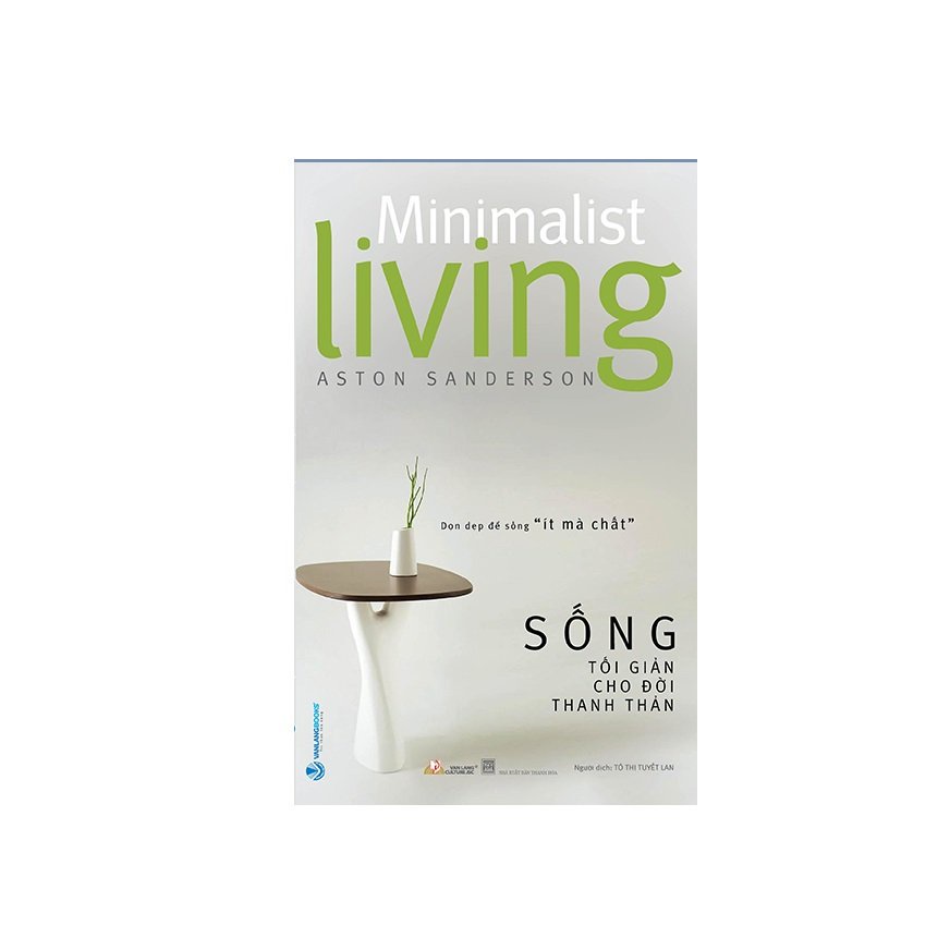 Sách - Dọn Dẹp Để Sống Ít Mà Chất - Sống Tối Giản Cho Đời Thanh Thản - 8935074124050
