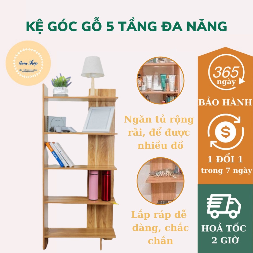 Kệ góc gỗ 5 tầng - kệ góc cao cấp, gỗ MDF chống ẩm, chống mối mọt, khả năng chịu lực tốt, sản phẩm bền đẹp Hana Shop