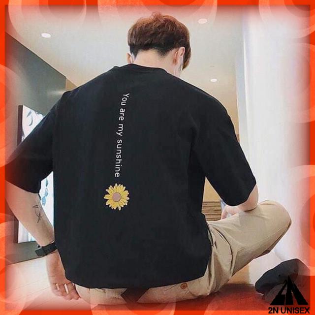 Áo thun tay lỡ form rộng - phông nam nữ cotton oversize - T shirt you are my sunshine - 2N Unisex