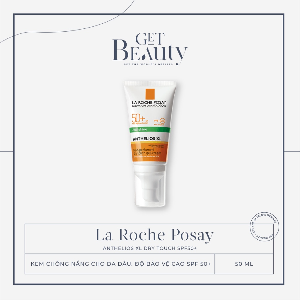 KEM CHỐNG NẮNG GIÚP KIỂM SOÁT BÓNG NHỜN & BẢO VỆ DA TRƯỚC TIA UVB UVA SPF 50+ LA ROCHE-POSAY ANTHELIOS XL DRY TOUCH 50ML | BigBuy360 - bigbuy360.vn
