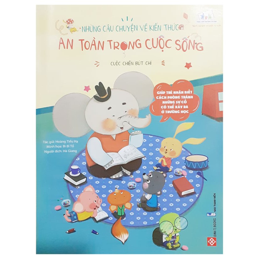 Sách - Những câu chuyện về kiến thức an toàn trong cuộc sống-Cuộc chiến bút chì