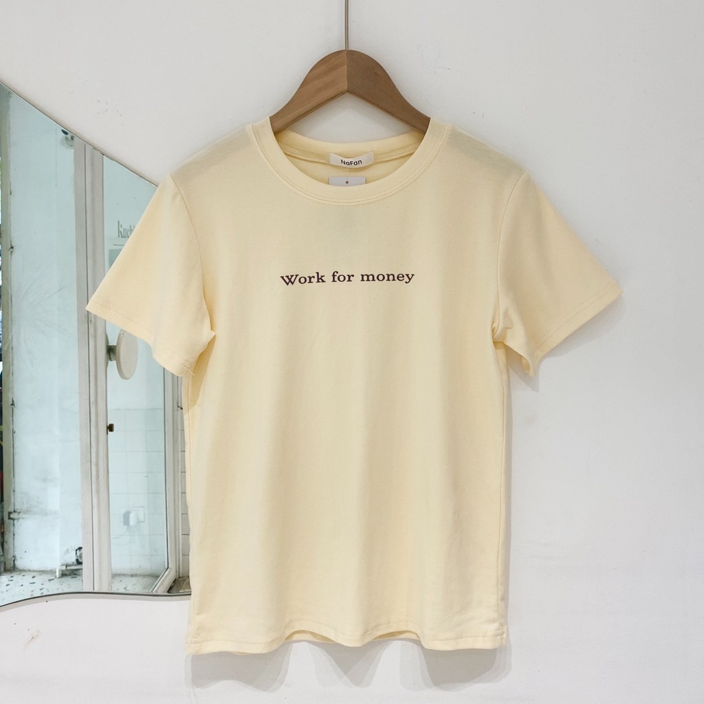 ÁO THUN IN CHỮ WORK FOR MONEY SPA2116