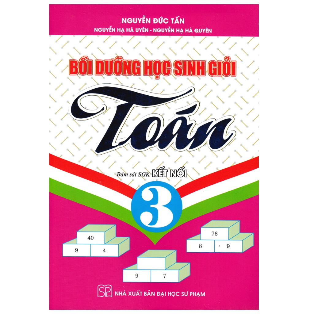Sách - Bồi Dưỡng Học Sinh Giỏi Toán 3 (Bám Sát SGK Kết Nối)