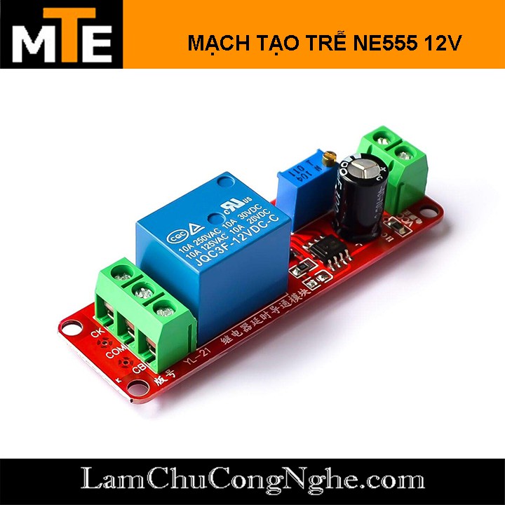 Mạch tạo thời gian trễ đóng relay NE555 5V - 12V