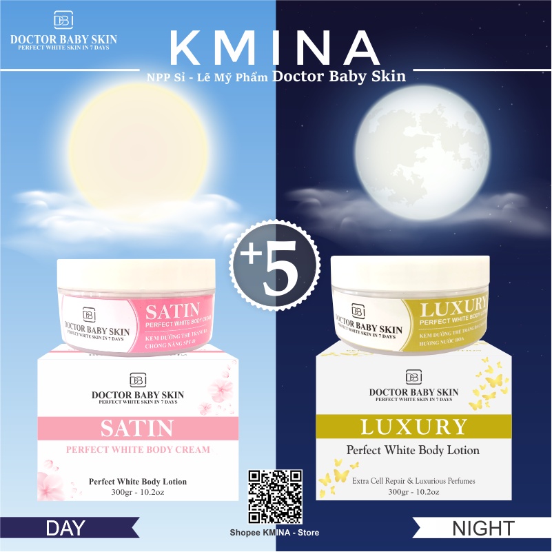 5 Kem Dưỡng Thể Trắng Da Toàn Thân Ngày Và Đêm - SATIN & LUXURY - Perfect White Body Lotion - Doctor Baby skin