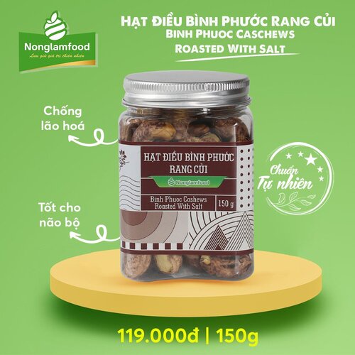 [Mã BMBAU50 giảm 7% đơn 99K] Hạt Điều Bình Phước Rang Củi Nonglamfood Hũ 150g