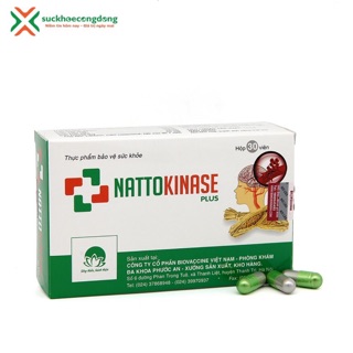 NATOKINASE / CHỐNG TAI BIẾN/PHÒNG NGỪA ĐỘT QUỴ/BỔ NÃO