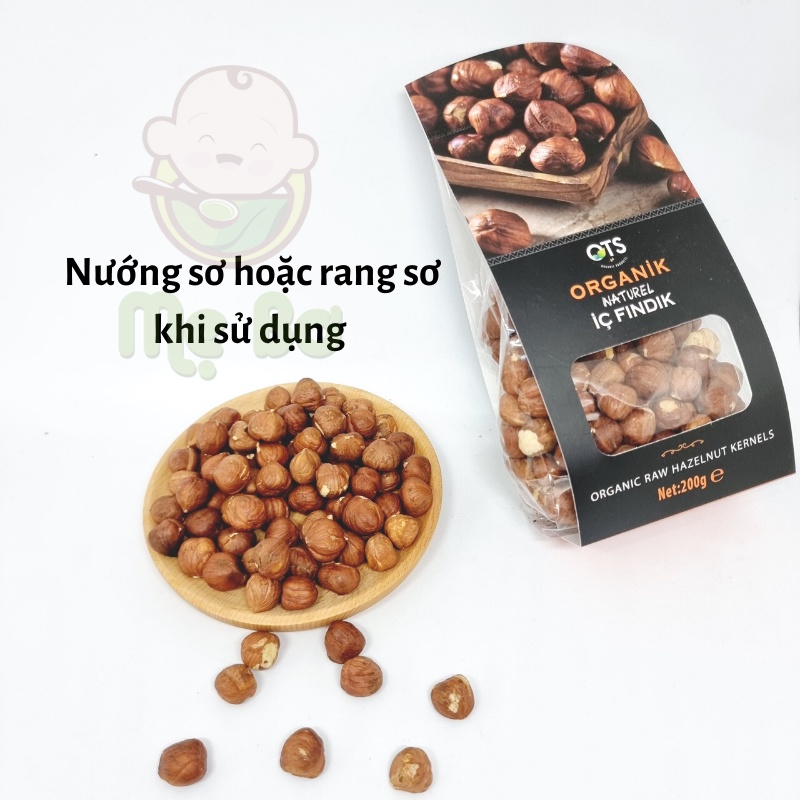 [OTS] Hạt phỉ thô Hazelnut hữu cơ gói 200g (có gói lẻ 100g)