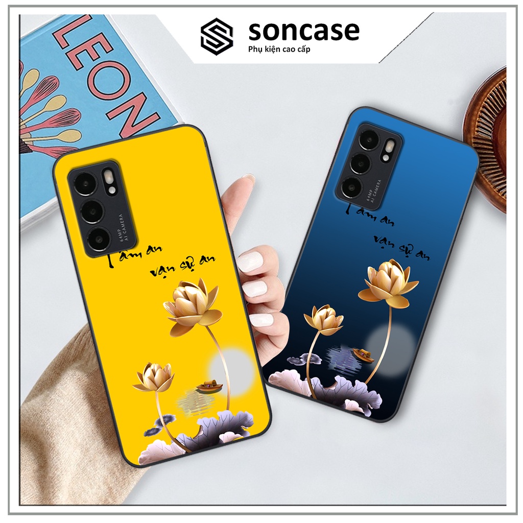 Ốp Oppo Reno6 / Reno6 Z 5G / Reno 6 in hình ốp tâm an vạn sự an, ốp lưng SonCase