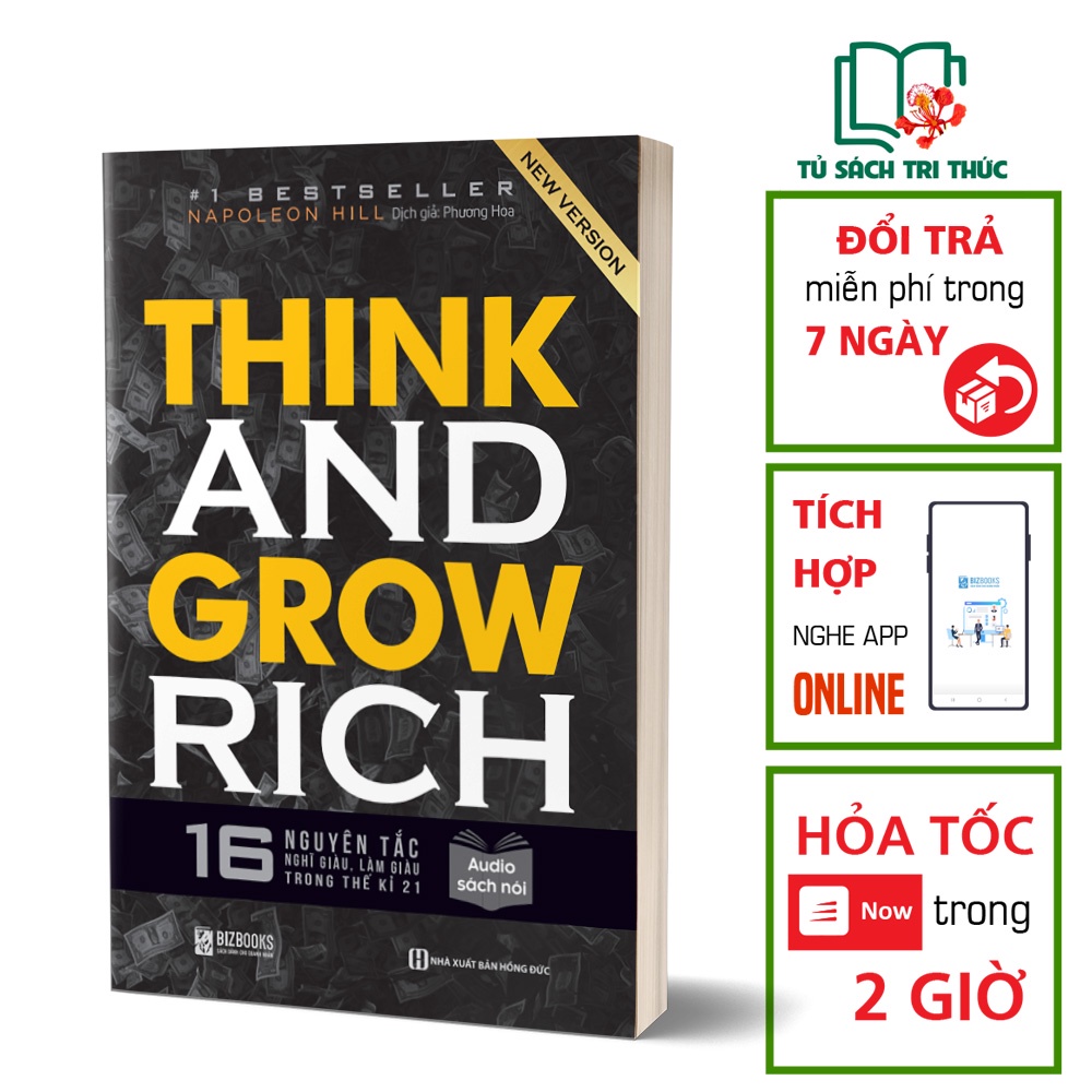 Sách Kỹ Năng Đọc Kèm Apps - Think And Grow Rich - 16 Nguyên Tắc Nghĩ Giàu Làm Giàu Trong Thế Kỉ 21 – BIZBOOKS
