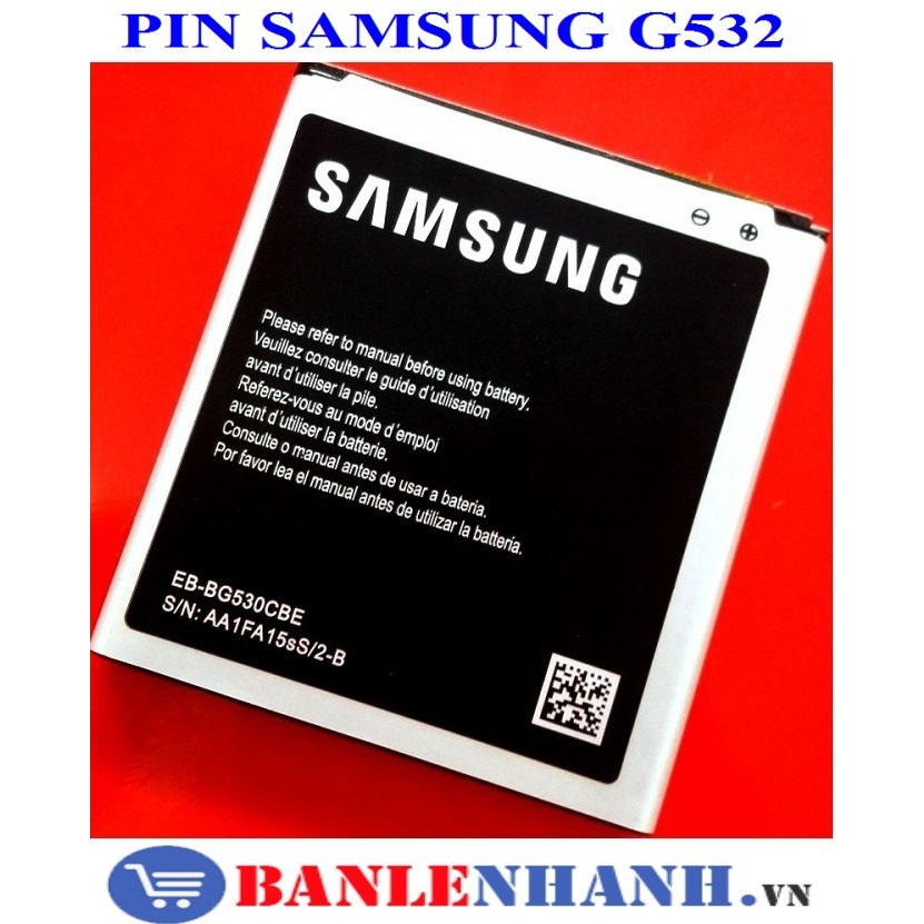PIN SAMSUNG G532 [PIN NEW 100%, ZIN ]