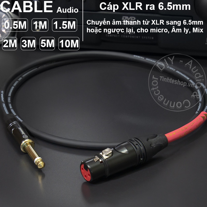 Dây micro 6ly sang canon DIY dài 0.5 mét đến 5 mét - XLR cái sang 6.5mm