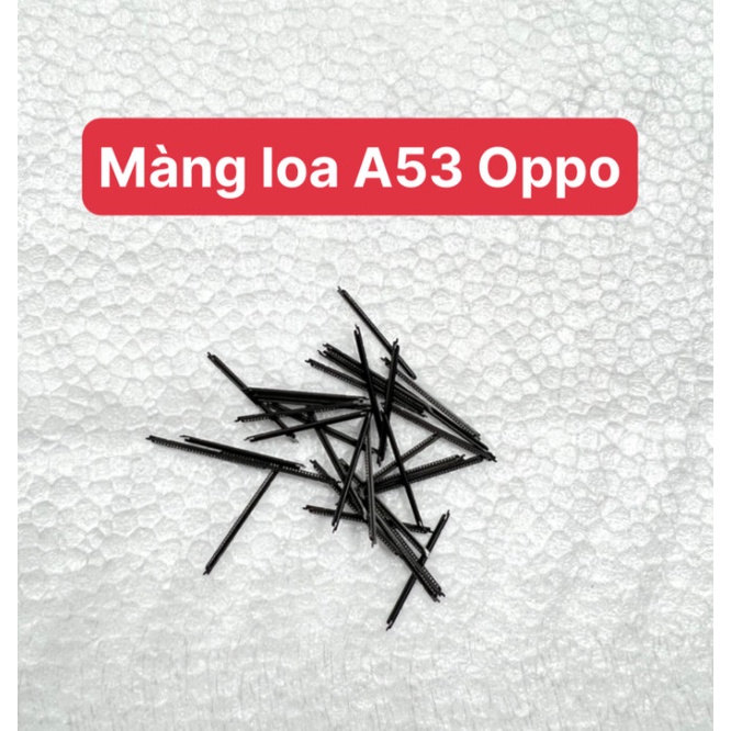 Màng Loa A53 Oppo
