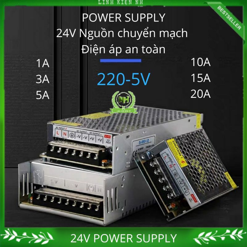220V- 24V/12V/5V Power Supply ( 1A, 3A, 5A, 10A, 15A, 20A, 30A ) Nguồn tổ ong 24V đủ dòng Loại Tốt