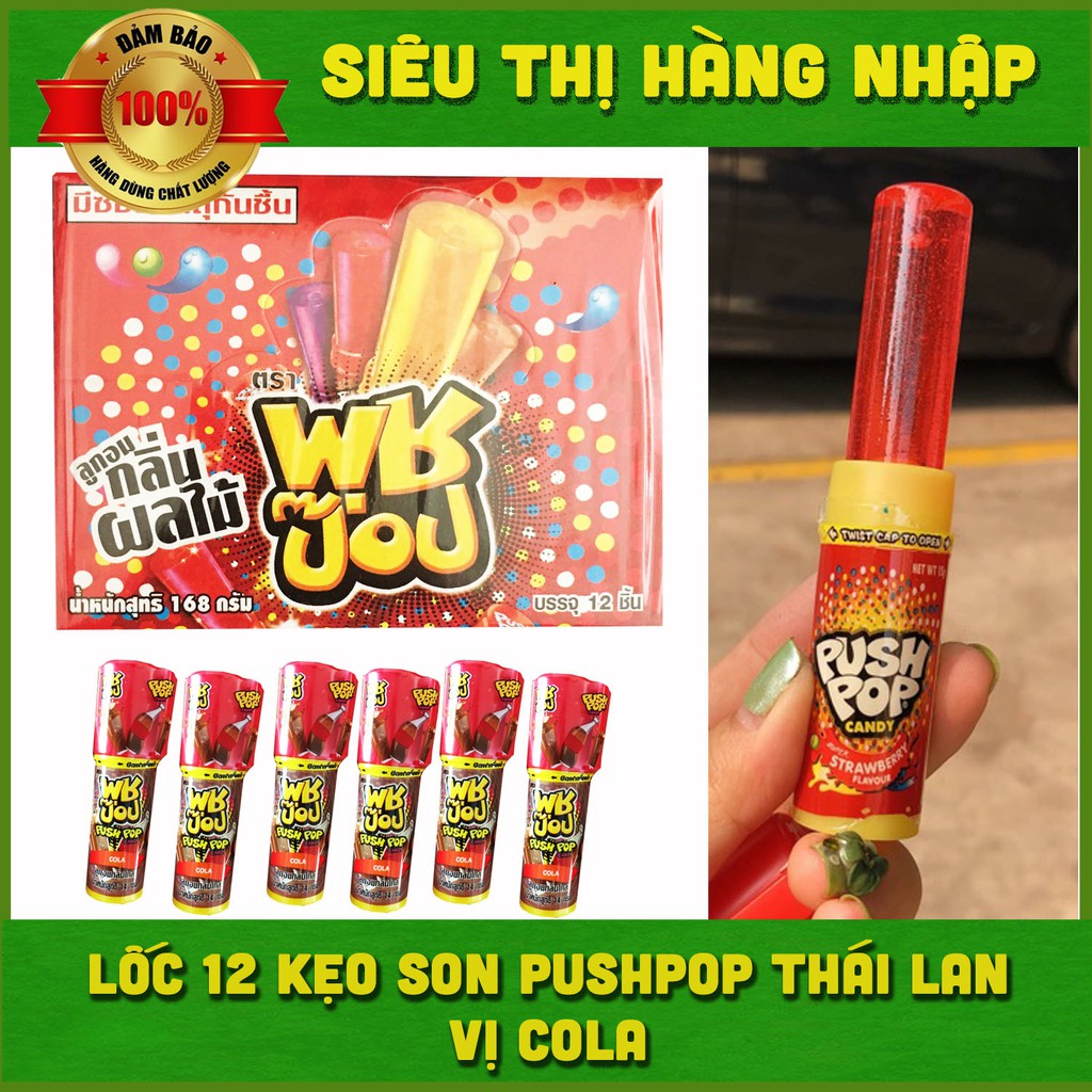 Lốc 12 kẹo son môi Push Pop vị cola Thái Lan