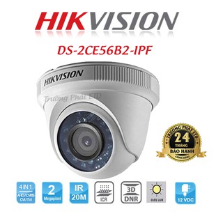Camera Hikvision Super Light Full HD DS-2CE56B2-IPF - Hàng Chính Hãng