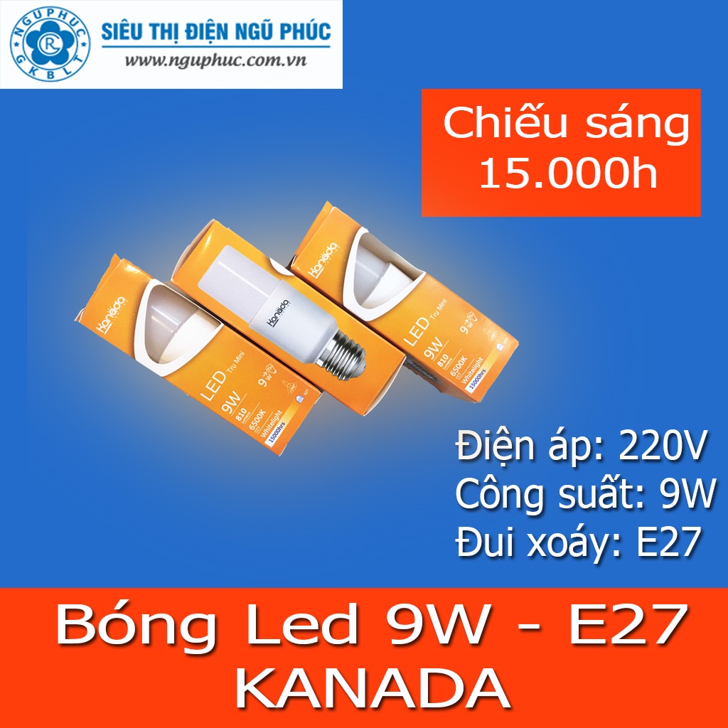 Bóng đèn Led KANADA 9W - Đui xoáy E27