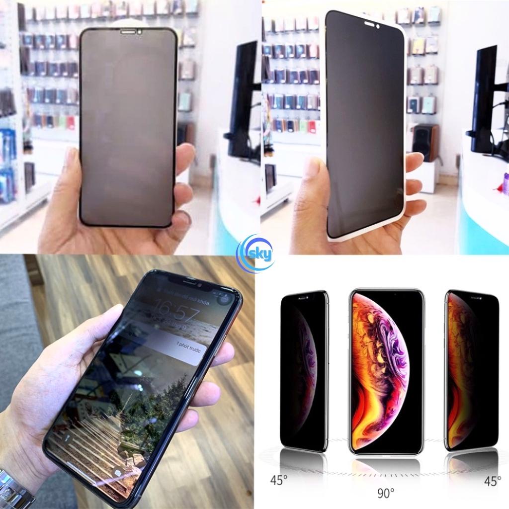 Cường lực chống nhìn trộm iphone Xs max 11 Promax 12 Promax 7 Plus 8 Plus X Xr 13 Pro max 14 Pro max Full Màn