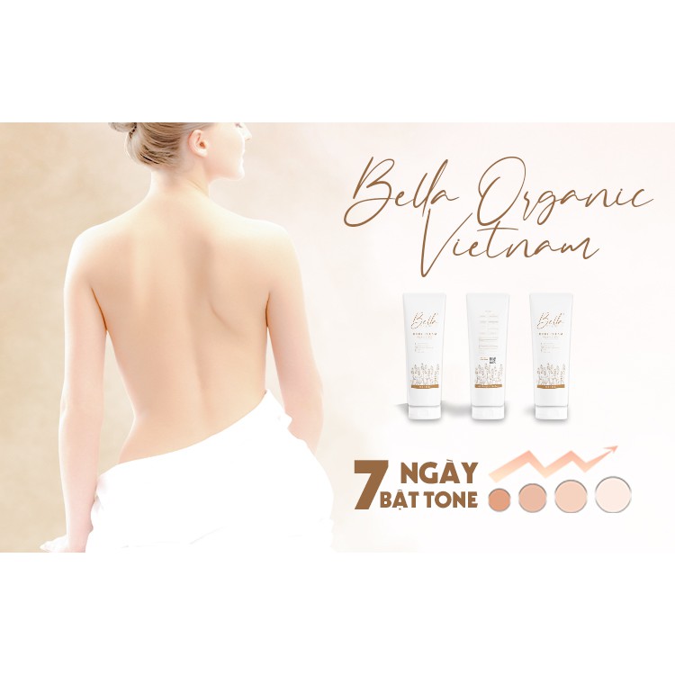 Lotion Body Bella Organic Trắng nhanh sau 7 ngày | BigBuy360 - bigbuy360.vn