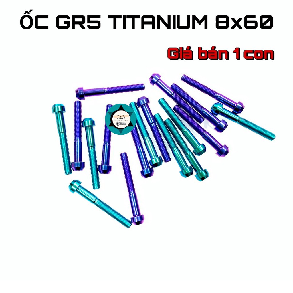 ỐC GR5 TITANIUM SIZE 8x60 - GIÁ BÁN 1 CON