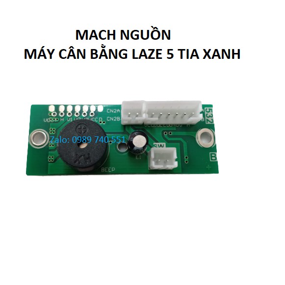 Mạch nguồn Máy cân bằng , máy bắn cos laze 5 tia xanh